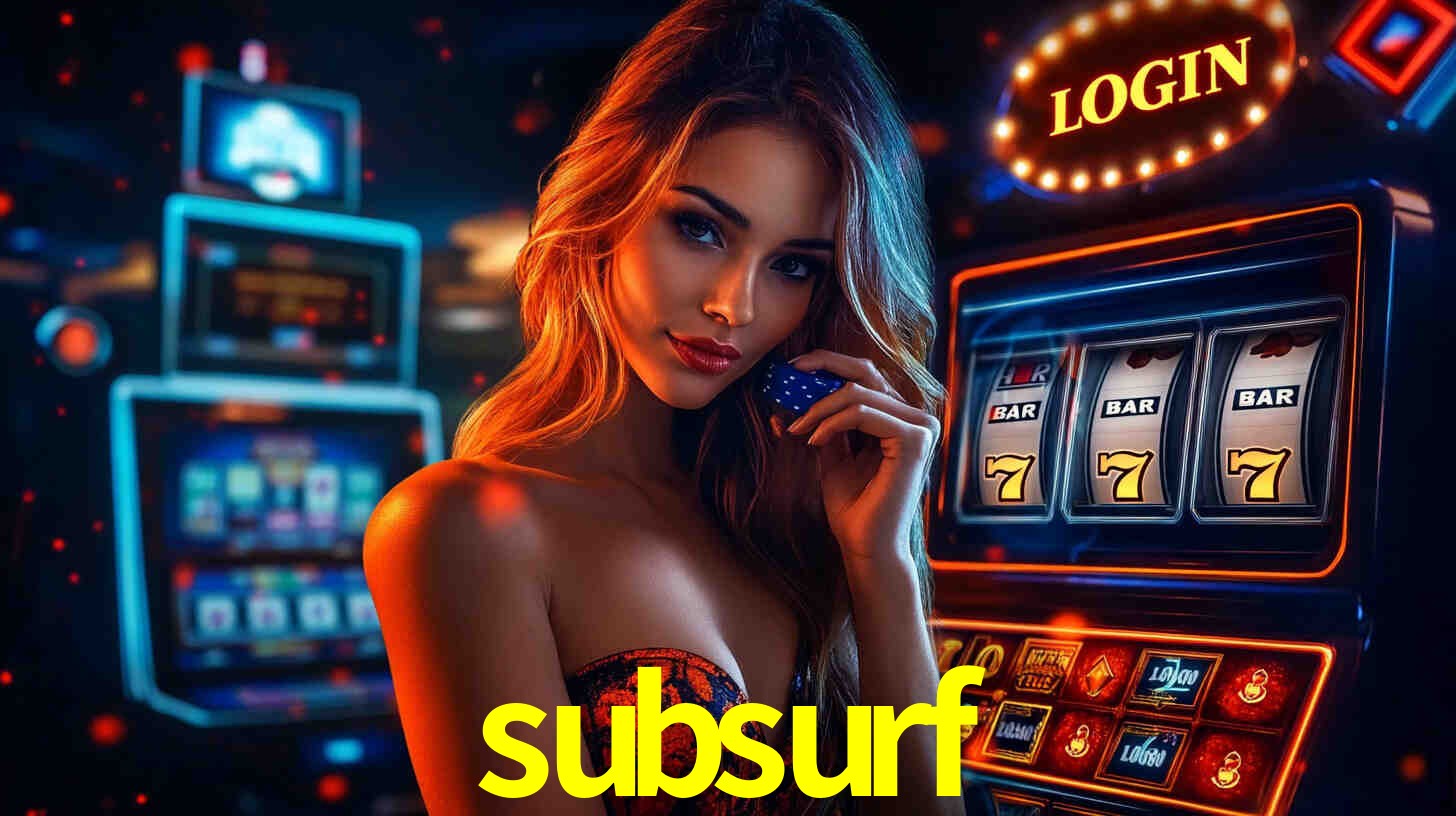Bônus Generosos e Exclusivos no subsurf para Você!